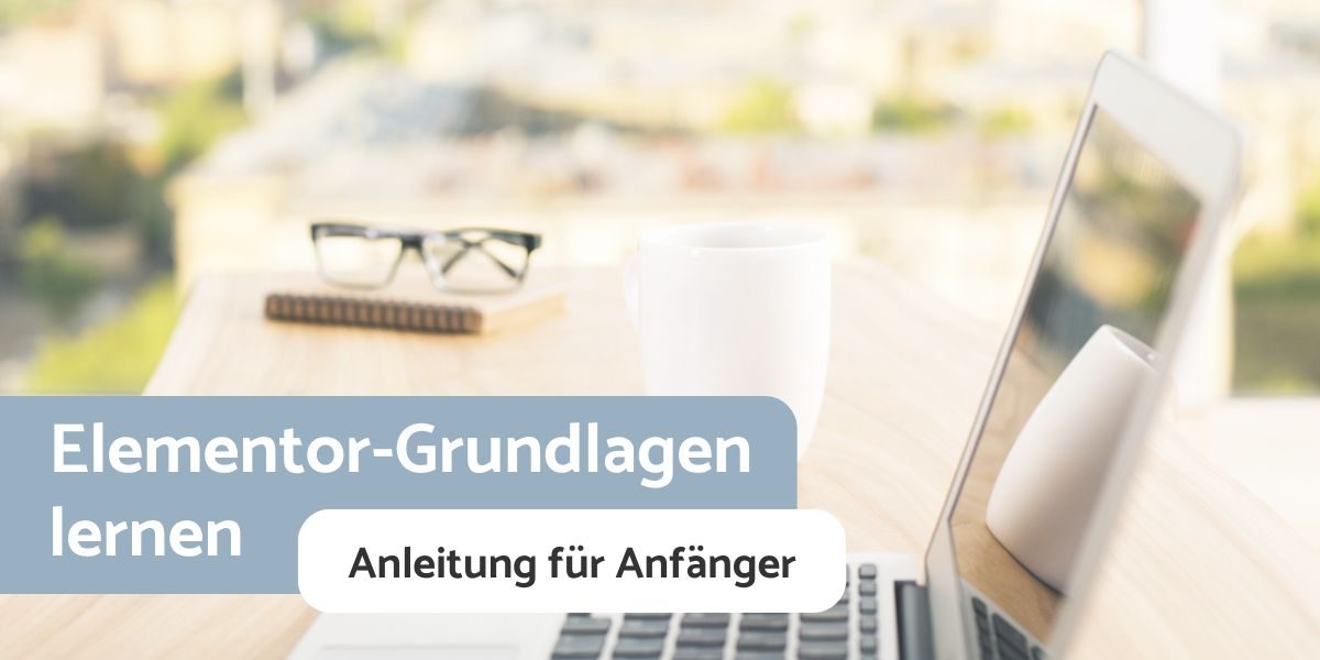 Elementor-Anleitung-fuer-Anfaenger