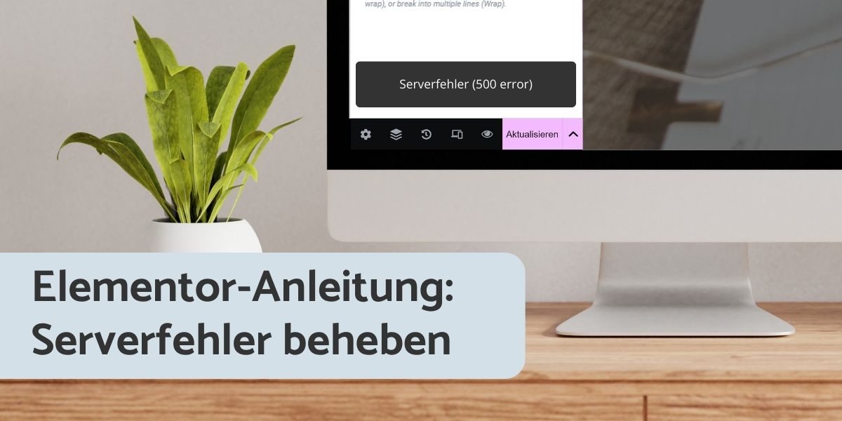 Elementor-Serverfehler-500-beheben