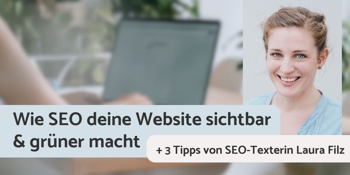 Wie-SEO-deine-Website-gruener-und-sichtbar-macht