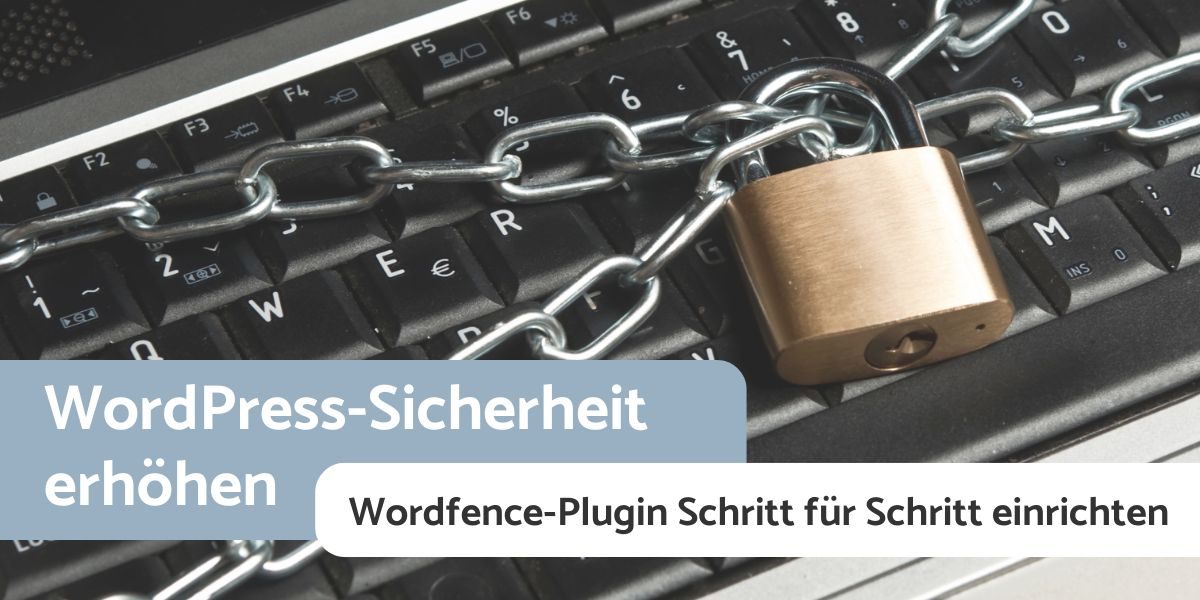 WordPress-Sicherheit - Wordfence-Plugin